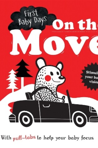 Cover of First Baby Days: On the Move