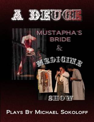 Book cover for A Deuce: Mustapha's Bride & Medicine Show