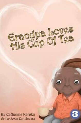 Cover of Grandpa Loves His Sweet Tea
