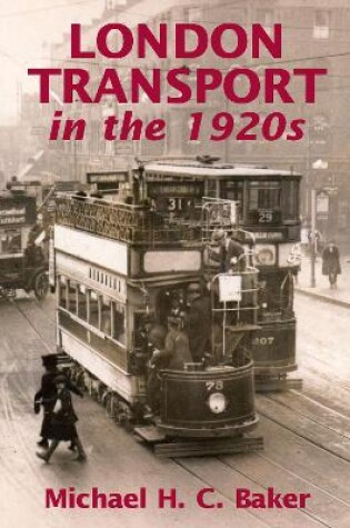 Cover of London Transport in the 1920s