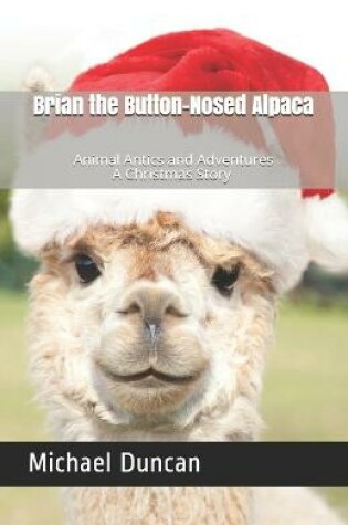 Cover of Brian the Button-Nosed Alpaca