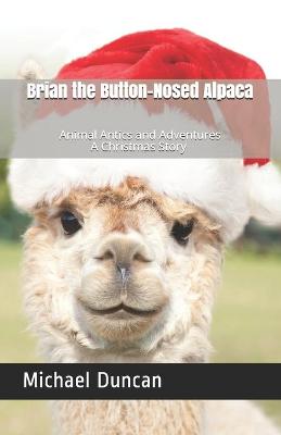 Book cover for Brian the Button-Nosed Alpaca