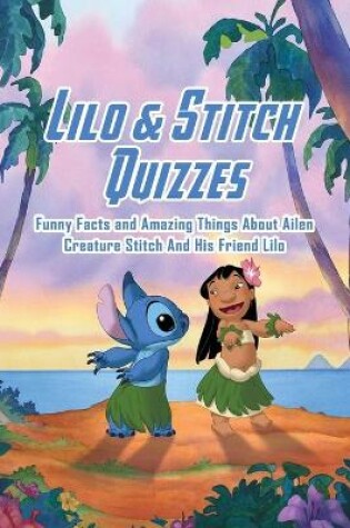 Cover of Lilo & Stitch Quizzes