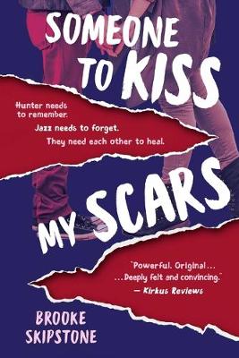 Book cover for Someone To Kiss My Scars