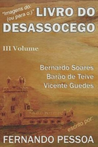 Cover of LIVRO DO DESASSOCEGO - III Volume