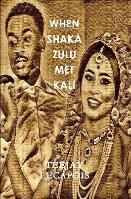 Book cover for When  Shaka  Zulu  Met  Kali