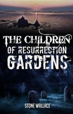 Book cover for The Children of Resurrection Gardens