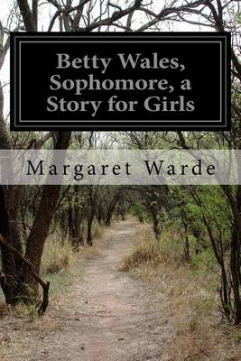 Book cover for Betty Wales, Sophomore, a Story for Girls