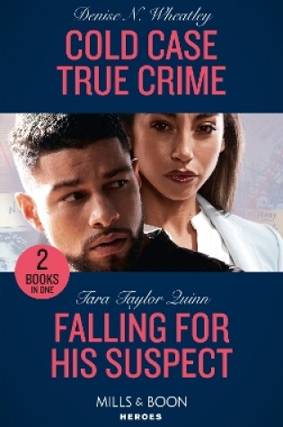 Cover of Cold Case True Crime / Falling For His Suspect
