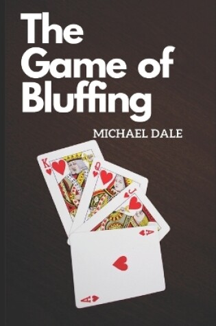 Cover of The Game of Bluffing