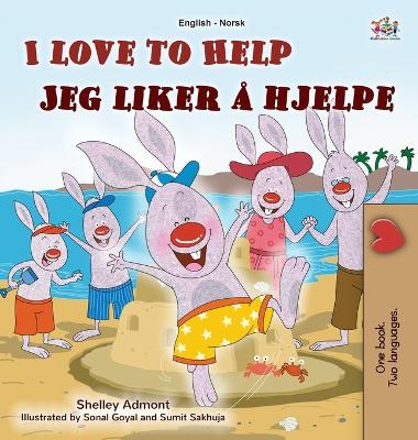 Cover of I Love to Help (English Norwegian Bilingual Children's Book)