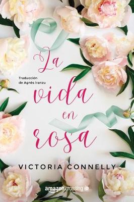 Book cover for La vida en rosa