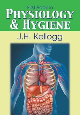 Book cover for First Book in Physiology and Hygiene