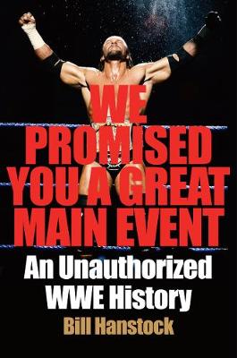 Book cover for We Promised You a Great Main Event