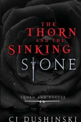 Cover of The Thorn and the Sinking Stone