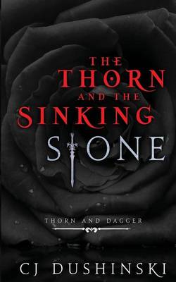 Book cover for The Thorn and the Sinking Stone