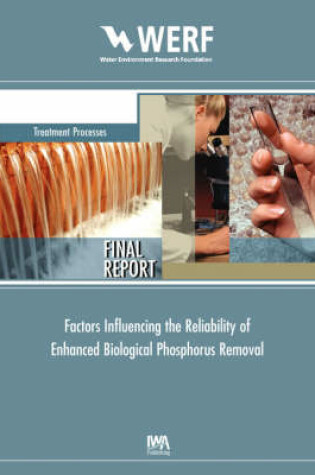 Cover of Factors Influencing the Reliability of Enhanced Biological Phosphorus Removal