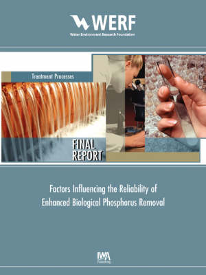 Cover of Factors Influencing the Reliability of Enhanced Biological Phosphorus Removal