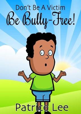 Book cover for Be BULLY-FREE!