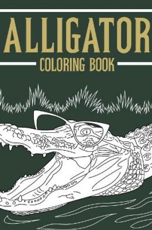 Cover of Alligator Coloring Book