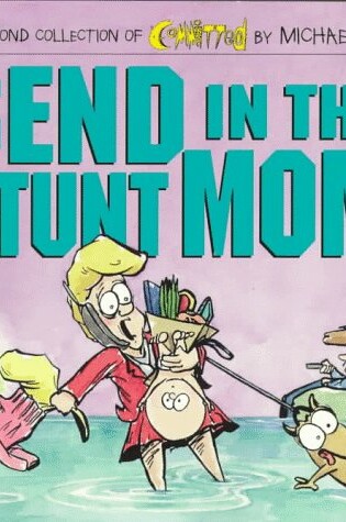 Cover of Send in the Stunt Mom