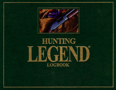Book cover for Hunting Legend Logbook