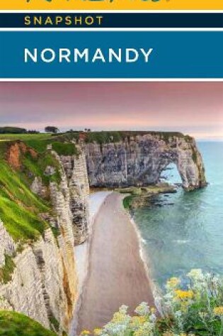 Cover of Rick Steves Snapshot Normandy (Sixth Edition)