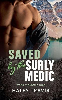 Book cover for Saved by the Surly Medic