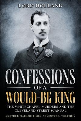 Book cover for Confessions of a Would-Be King