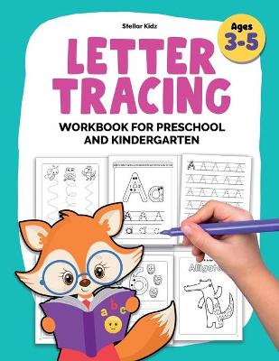 Cover of Alphabet Letter Tracing - Workbook for Preschool and Kindergarten (Kids Ages 3-5)