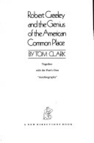 Cover of Robert Creeley and the Genius of the American Common Place