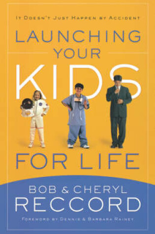 Cover of Launching Your Kids for Life