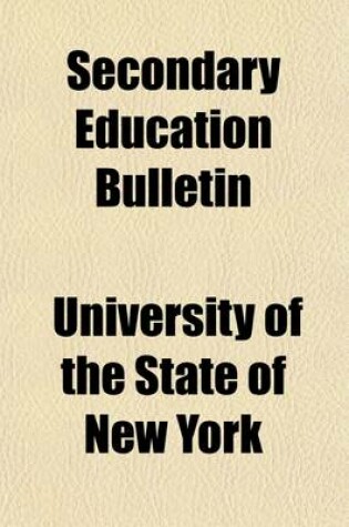 Cover of Secondary Education Bulletin (Volume 8)