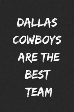 Cover of Dallas Cowboys Are the Best Team