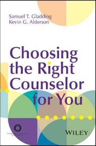 Cover of Choosing the Right Counselor For You