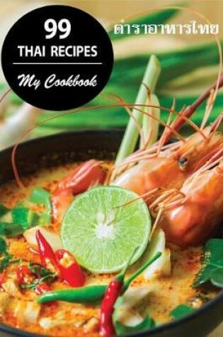 Cover of 99 Thai Recipes