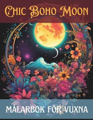 Book cover for Boho chic moon m�larbok f�r vuxna