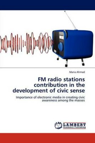 Cover of FM radio stations contribution in the development of civic sense