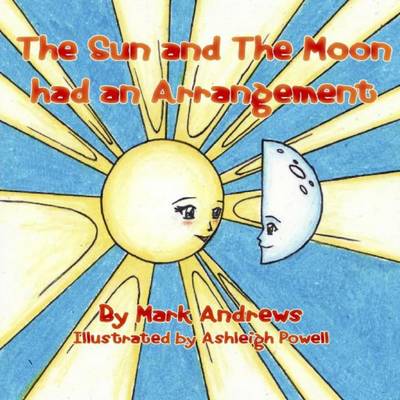 Book cover for The Sun and the Moon Had an Arrangement