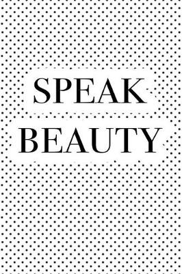 Book cover for Speak Beauty