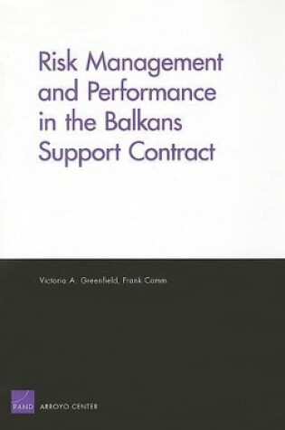 Cover of Risk Management and Performance in the Balkans Support Contract