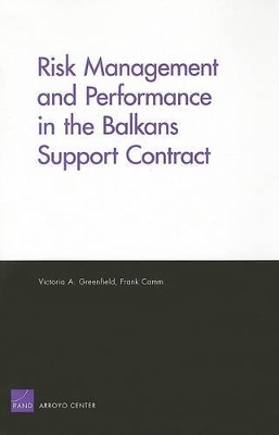 Book cover for Risk Management and Performance in the Balkans Support Contract