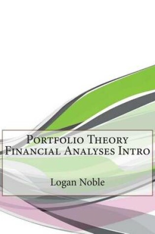 Cover of Portfolio Theory Financial Analyses Intro