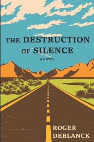 Cover of The Destruction of Silence