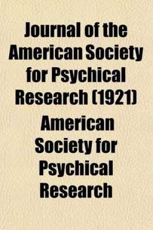 Cover of Journal of the American Society for Psychical Research Volume 15