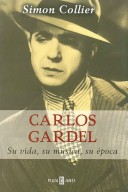 Book cover for Carlos Gardel, Su Vida, Su Vida