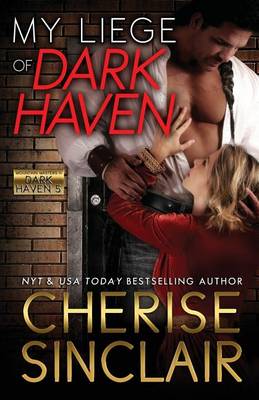 Cover of My Liege of Dark Haven