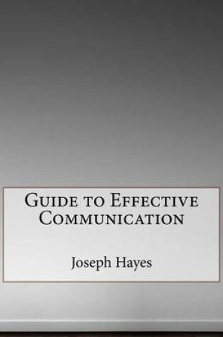 Cover of Guide to Effective Communication