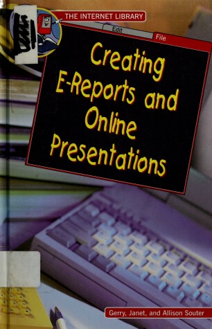 Cover of Creating E-Reports and Online Presentations