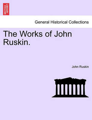 Book cover for The Works of John Ruskin. Volume VIII